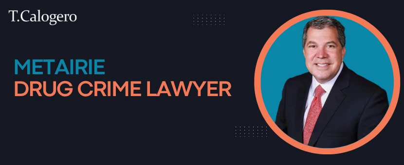 Metairie Drug Crime Lawyer-image